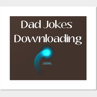 Dad Jokes Downloading, Gift For Dad Posters and Art